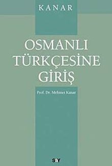Osmanlı Türkçesine Giriş