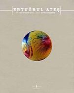 Ertuğrul Ateş - Retrospektif 1983-2011