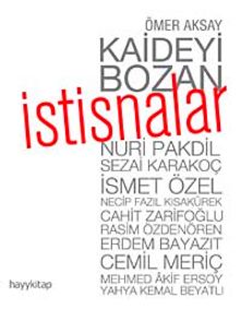Kaideyi Bozan İstisnalar - Ömer Aksay