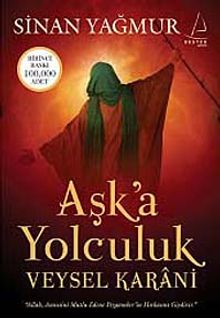 Aşk'a Yolculuk / Veysel Karani