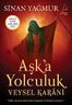 Aşk'a Yolculuk / Veysel Karani