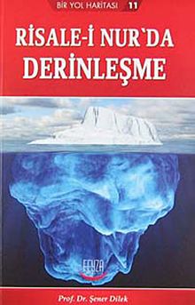 Risale-i Nur'da Derinleşme