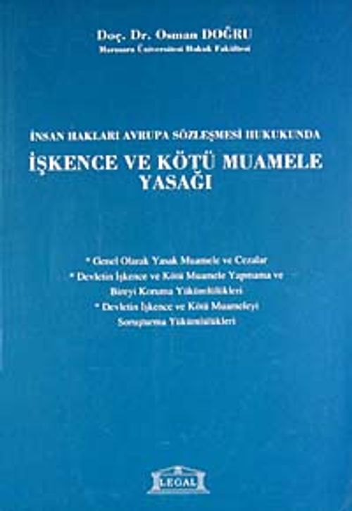 İşkence ve Kötü Muamele Yasağı & İnsan Hakları Avrupa Sözleşmesi Hukukunda