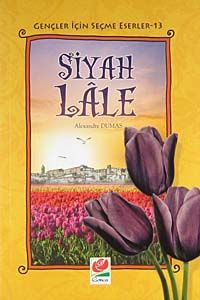 Siyah Lale / Gençler İçin Seçme Eserler -13
