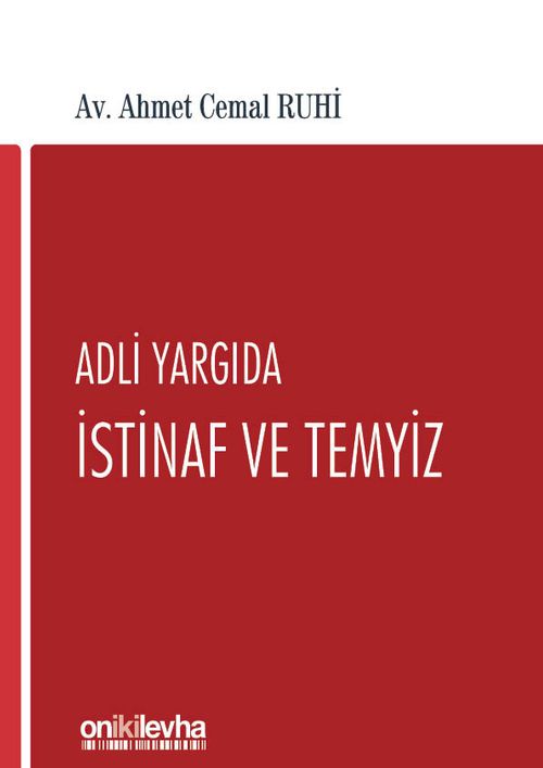 Adli Yargıda İstinaf ve Temyiz