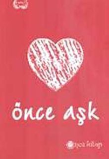 Önce Aşk
