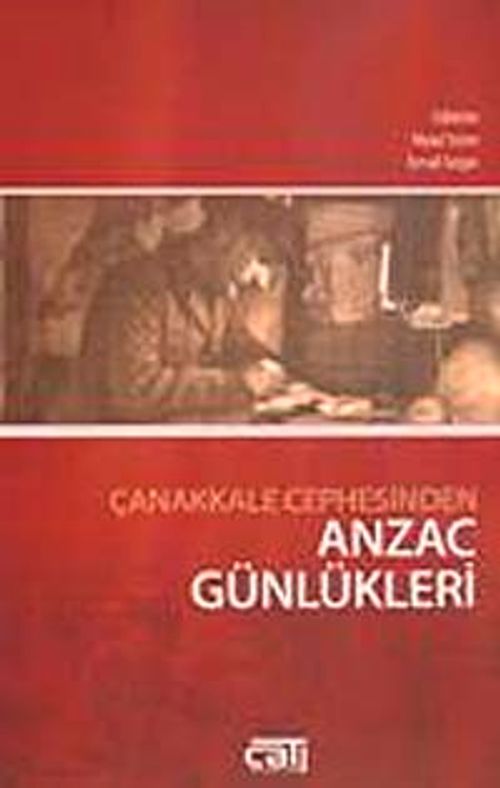 Çanakkale Cephesinden Anzac Günlükleri
