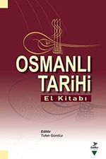 Osmanlı Tarihi El Kitabı