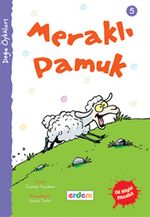 Meraklı Pamuk / Doğa Öyküleri
