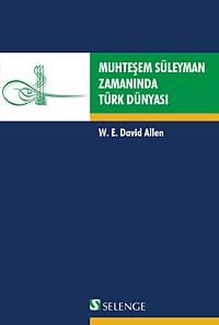 Muhteşem Süleyman Zamanında Türk Dünyası