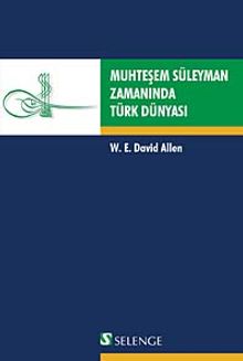 Muhteşem Süleyman Zamanında Türk Dünyası