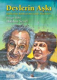 Devlerin Aşkı & Halikarnas Balıkçısı'nın İzinde Denemeler