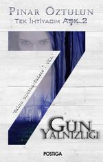 7 Gün Yalnızlığı / Tek İhtiyacım Aşk 2