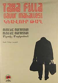Gavur Mahallesi / Taxa Filla