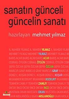 Sanatın Günceli Güncelin Sanatı