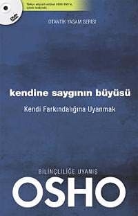 Kendine Saygının Büyüsü & Kendi Farkındalığına Uyanmak