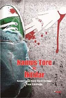 Namus, Töre ve İktidar