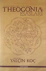 Theogonia'nın Esasları & Genesis Nazariyatı Üzerine Bir İnceleme