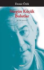 Sürgün Küçük Bulutlar / Bütün Öyküler