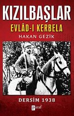 Kızılbaşlar / Evlad-ı Kerbela & Dersim 1938