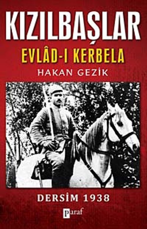 Kızılbaşlar / Evlad-ı Kerbela & Dersim 1938