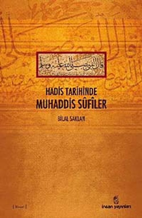 Hadis Tarihinde Muhaddis Sufiler