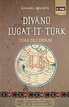 Divan&uuml; Lugat-it- T&uuml;rk / T&uuml;rk Dili Divanı