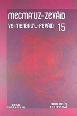 Mecmau'z-Zevaid ve Menbau'l Fevaid 15. Cilt