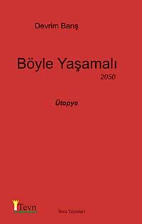 Böyle Yaşamalı