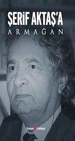 Şerif Aktaş'a Armağan