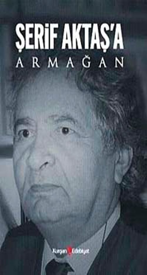 Şerif Aktaş'a Armağan
