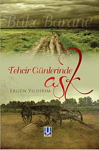 Tehcir Günlerinde Aşk