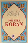 Der Edle Koran (Metinsiz Almanca Meal)