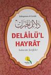 Delail&uuml;'l Hayrat / Salavatı Şerifeler