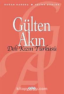 Deli Kızın Türküsü - Gülten Akın