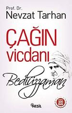 Çağın Vicdanı Bediüzzaman
