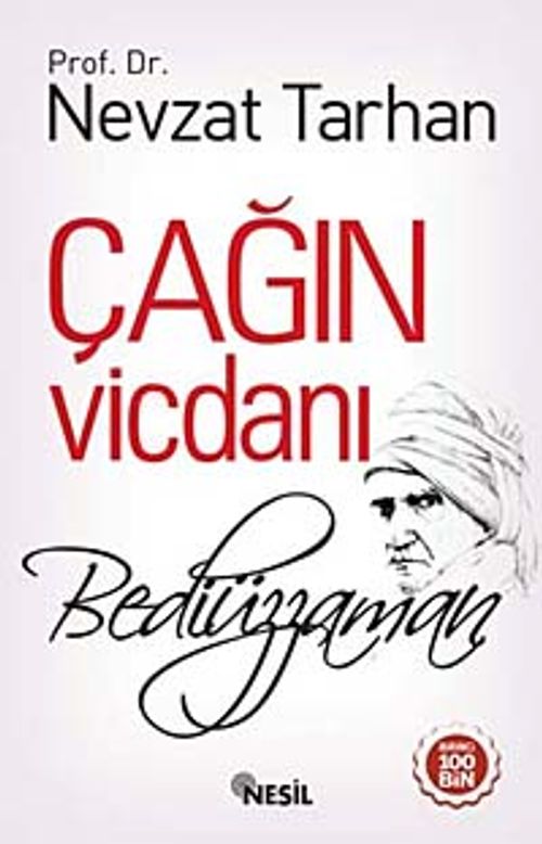 Çağın Vicdanı Bediüzzaman