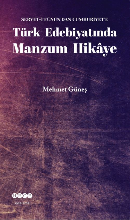Türk Edebiyatında Manzum Hikaye