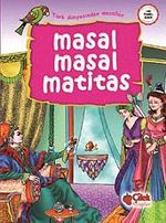 Masal Masal Matitas / Türk Dünyasından Masallar