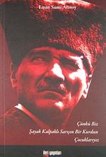 Çünkü Biz Şayak Kalpaklı Sarışın Bir Kurdun Çocuklarıyız