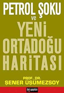 Petrol Şoku ve Yeni Ortadoğu Haritası
