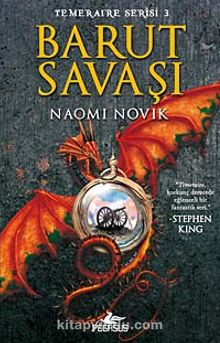 Barut Savaşı / Temeraire Serisi 3 - Naomi Novik