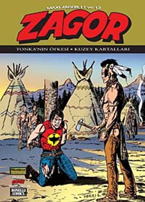 Efsane Zagor 10 (Maxi 11-12) & Tonka'nın Öfkesi - Kuzey Kartalları