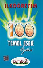 100 Temel Eser Özetleri / İlköğretim