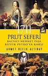 1711 Prut Seferi & Baltacı Mehmet Paşa Büyük Petro'ya Karşı