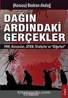 Dağın Ardındaki Gerçekler & PKK-Korucular-JİTEM-İhbarcılar ve Diğerleri