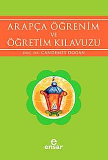 Arapça Öğrenim ve Öğretim Kılavuzu
