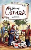 Hazreti Osman / G&uuml;l Devri -4