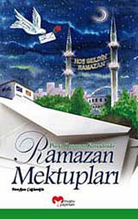 Posta Kuşunun Kanadında Ramazan Mektupları