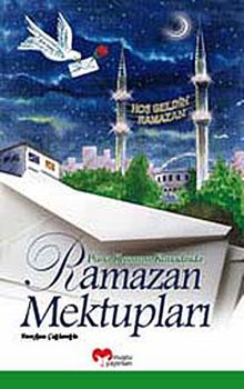 Posta Kuşunun Kanadında Ramazan Mektupları